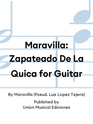 Maravilla: Zapateado De La Quica for Guitar