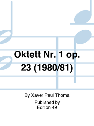 Oktett Nr. 1 op. 23 (1980/81)