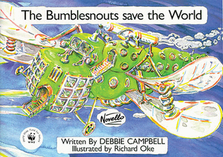 Book cover for Debbie Campbell: The Bumblesnouts Save The World (Vocal Score)