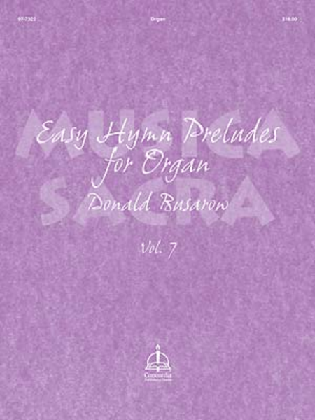 Musica Sacra: Easy Hymn Preludes for Organ, Vol. 7 image number null