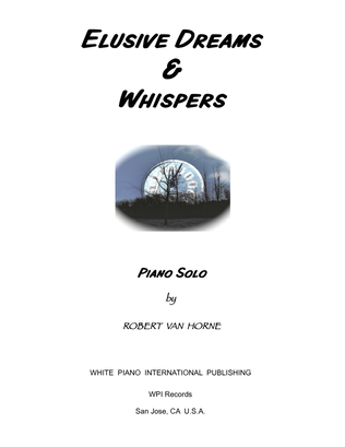 Book cover for ELUSIVE DREAMS & WHISPERS (Piano Solo)