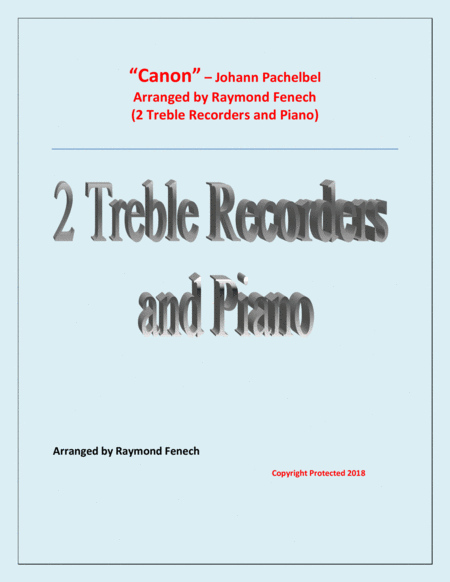 Canon - Johann Paclhebel - 2 Treble Recorders and Piano - Intermediate/Advanced Intermediate level image number null