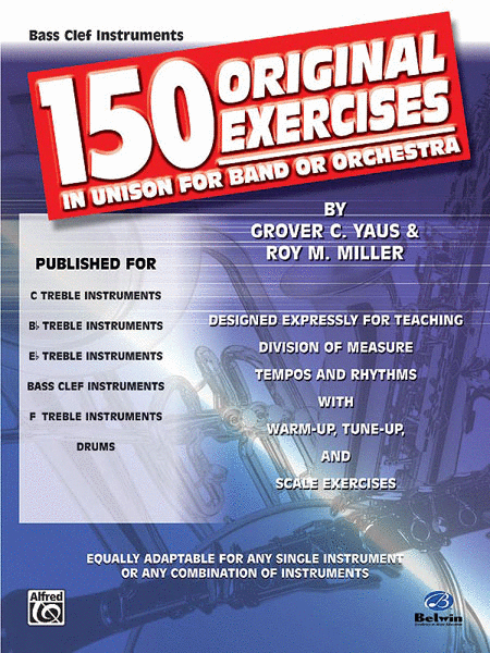 150 Original Exercises in Unison for Band or Orchestra Bass Clef Instruments