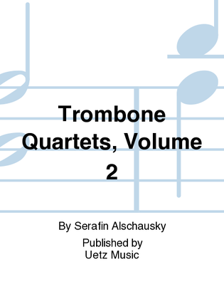 Book cover for Trombone Quartets, Volume 2