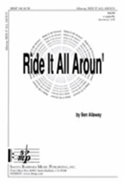 Ride It All Aroun'