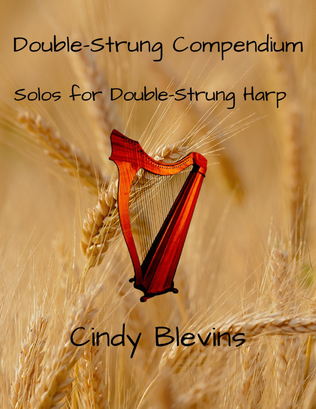 Book cover for Double-Strung Compendium, 13 original pieces for Double-Strung Harp.