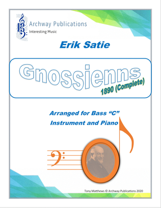 Erik Satie: Gnossienns (1890 Complete) for Bass Instrument and Piano