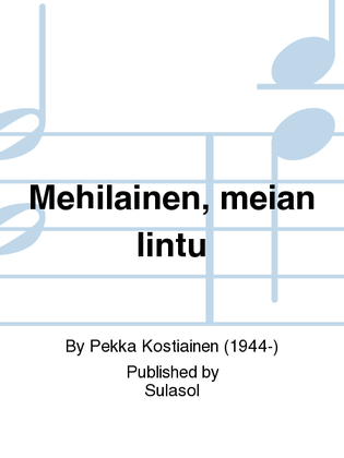 Mehiläinen, meiän lintu