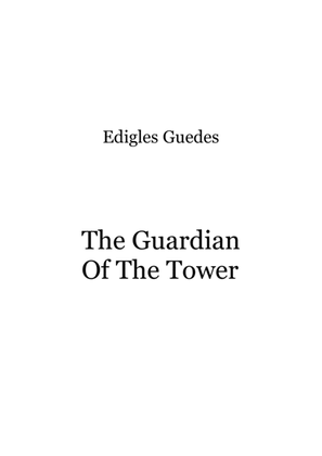The Guardian Of The Tower