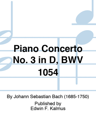 Book cover for Piano Concerto No. 3 in D, BWV 1054
