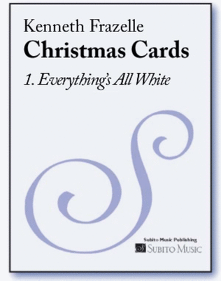 Christmas Cards: 1. Everything's All White