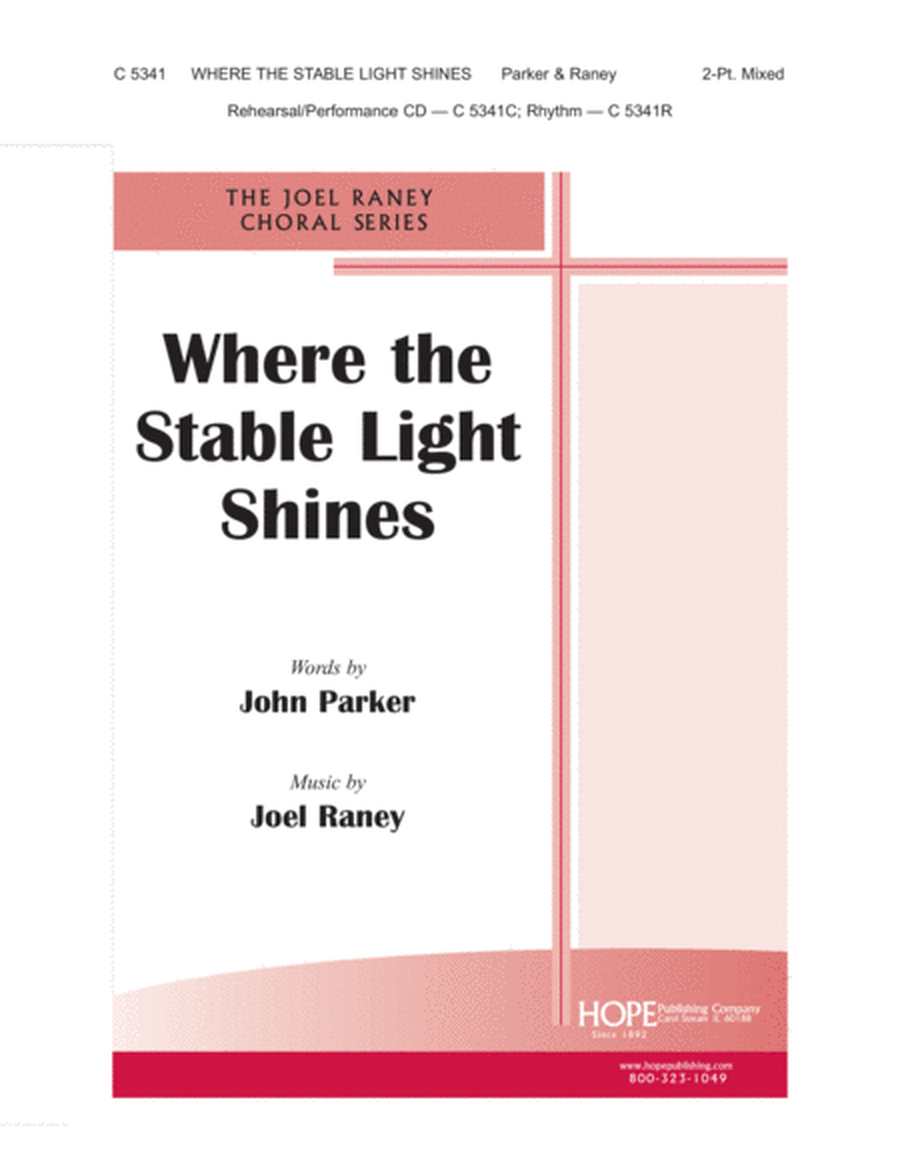 Where the Stable Light Shines
