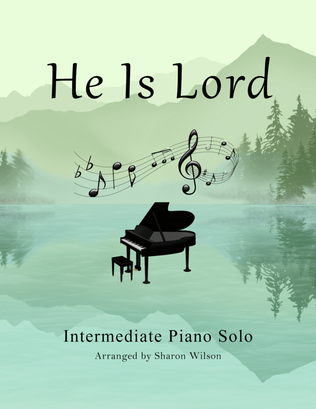 He Is Lord