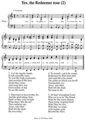Yes, the Redeemer rose. The second of two new tunes to a wonderful old hymn.
