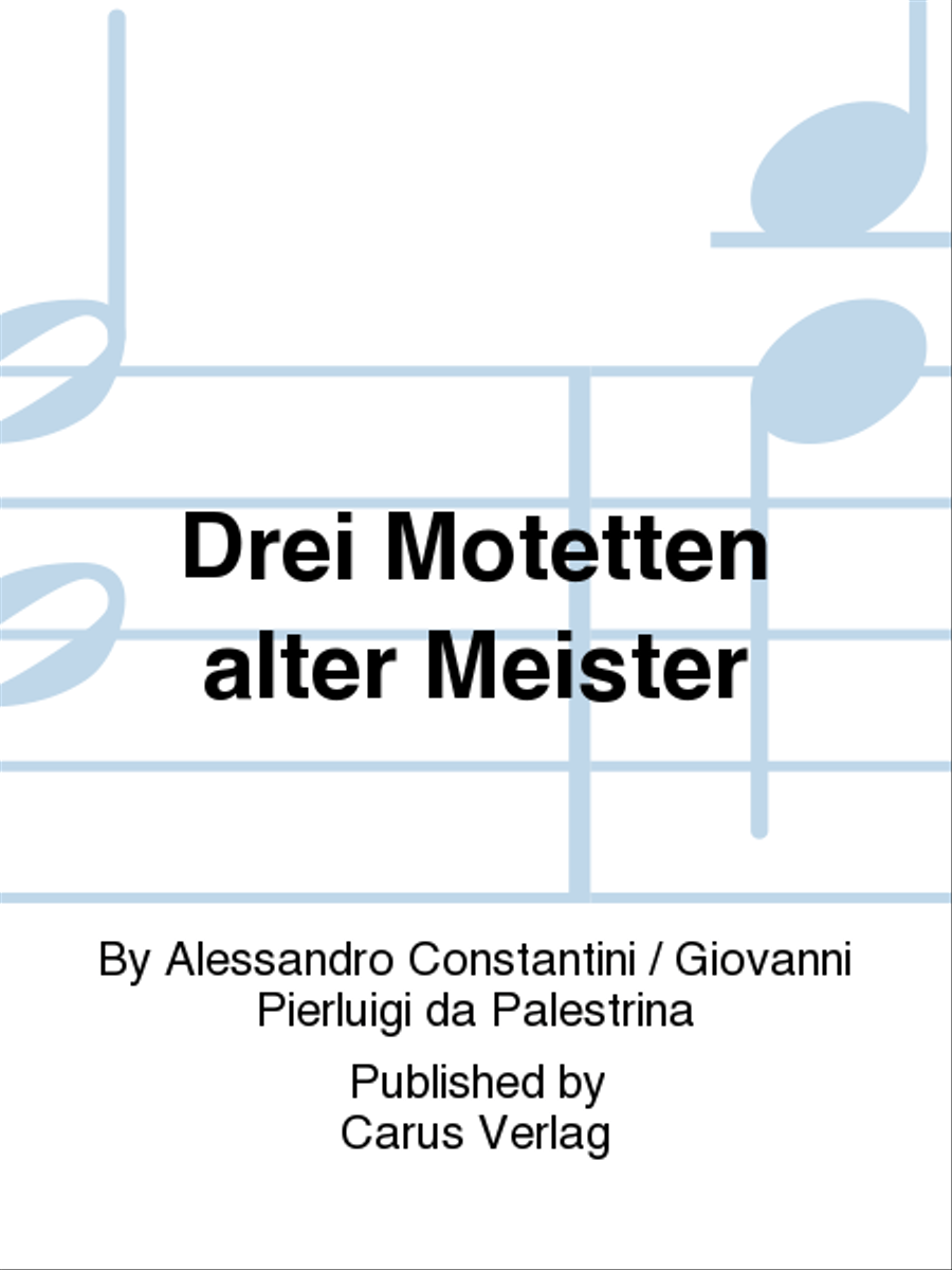 Drei Motetten alter Meister Score scores gallery preview page 1