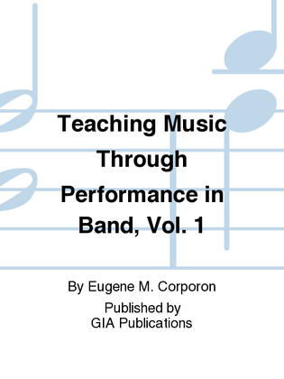 Book cover for Teaching Music through Performance in Band - Volume 1, Grades 2 & 3