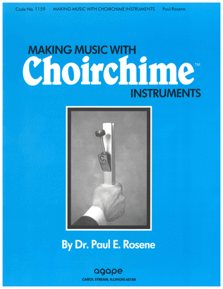 Making Music with Choirchime Instruments