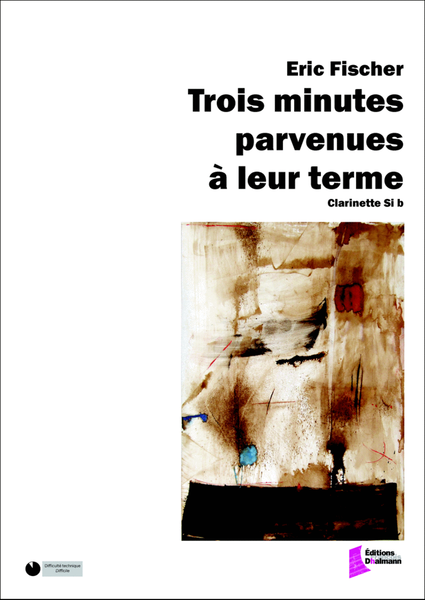 Trois minutes parvenues à leur terme