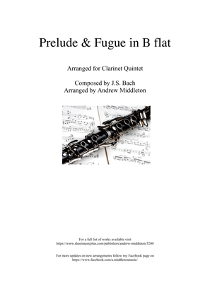 Prelude and Fugue in B Flat arranged for Clarinet Quintet
