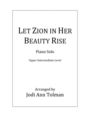 Let Zion in Her Beauty Rise, Piano Solo