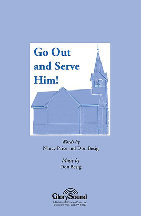 Book cover for Go Out and Serve Him!