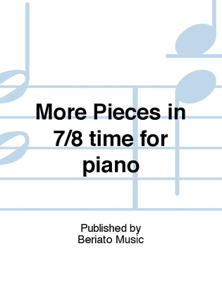 More Pieces in 7/8 time for piano