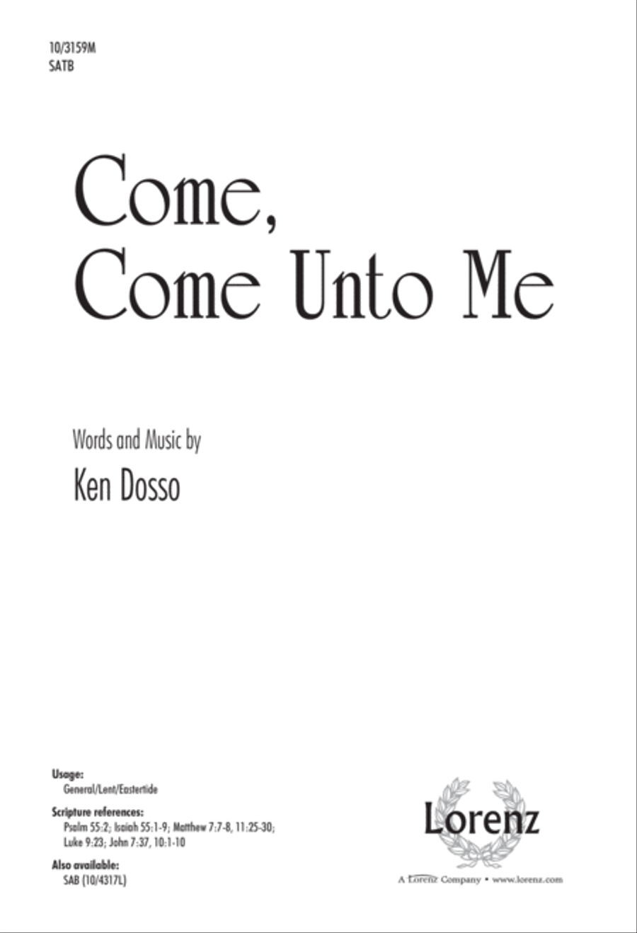 Come, Come Unto Me