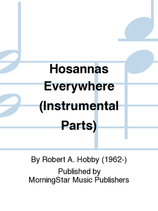 Hosannas Everywhere (Instrumental Parts)