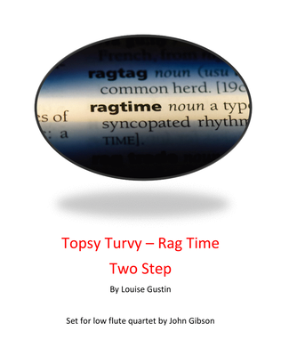 Book cover for Topsy Turvy Ragtime 2-step set for 4 low flutes