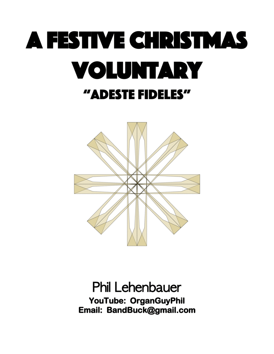 Book cover for A Festive Christmas Voluntary (Adeste Fideles), organ work by Phil Lehenbauer