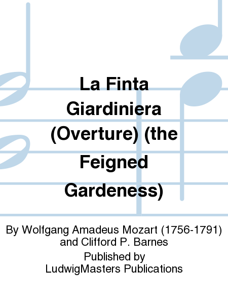 La Finta Giardiniera (Overture) (the Feigned Gardeness) image number null