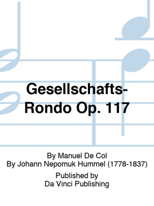 Gesellschafts-Rondo Op. 117