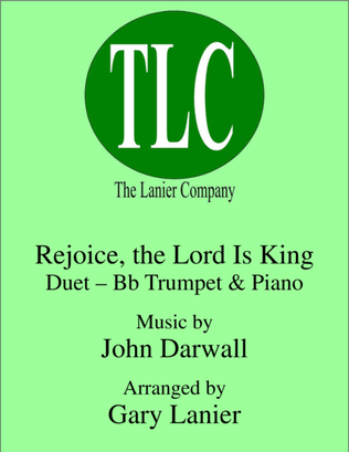 Book cover for REJOICE, THE LORD IS KING (Duet – Bb Trumpet and Piano/Score and Parts)