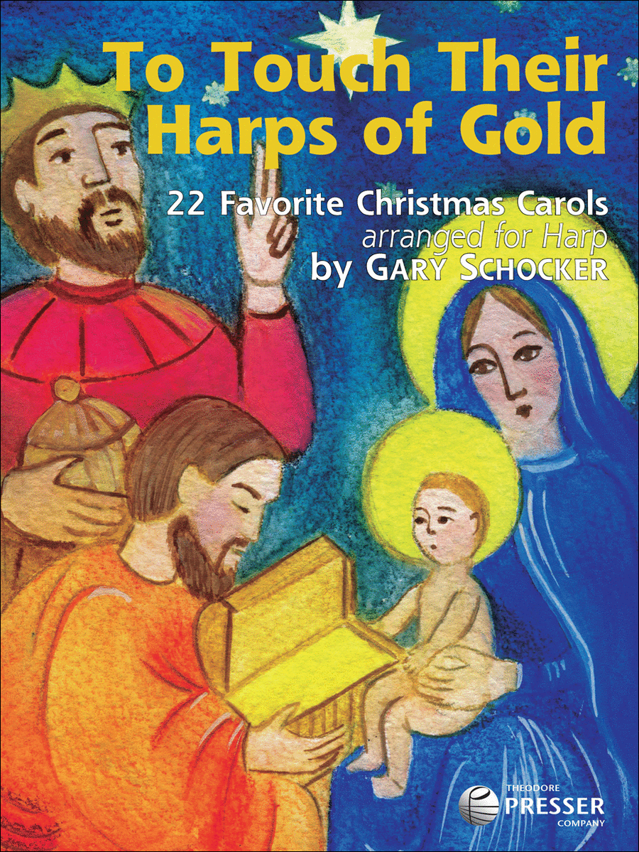 To Touch Their Harps of Gold