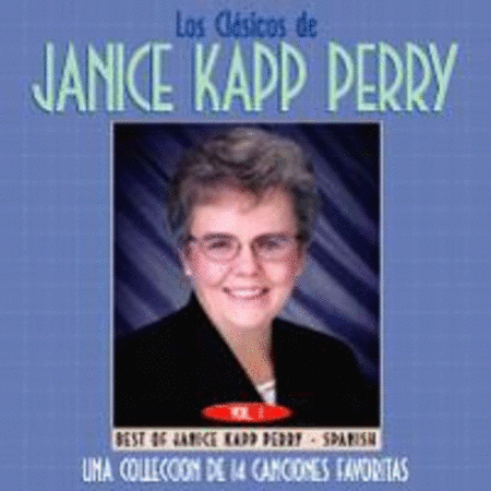 Best of Janice Kapp Perry, Vol. 1 (Los Clasicos de Janice Kapp Perry, Vol. 1)