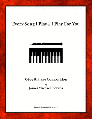 Every Song I Play... I Play For You - Oboe & Piano