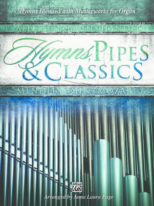 Book cover for Hymns, Pipes & Classics