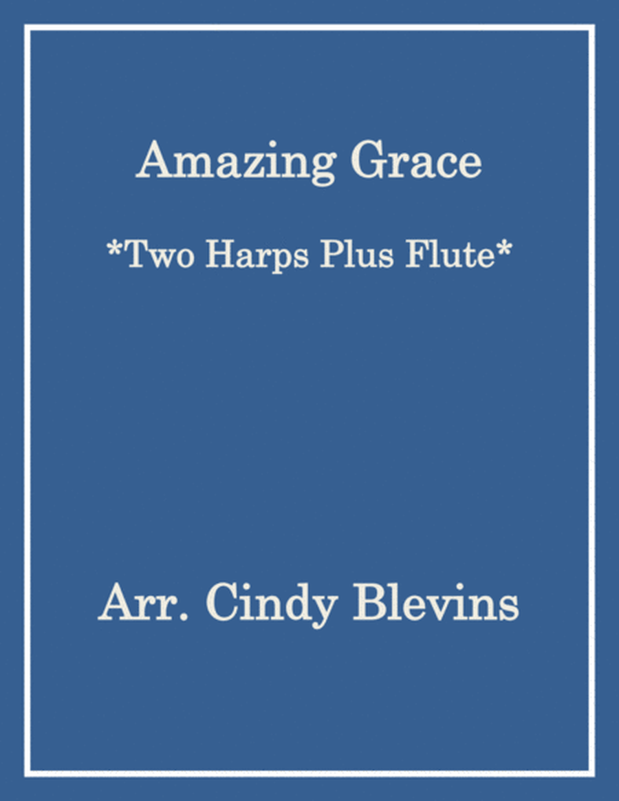 Amazing Grace, for Two Harps Plus Flute image number null