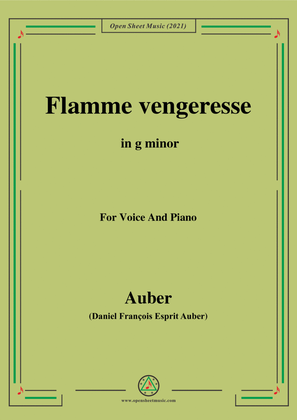 Auber-Flamme Vengeresse,from Le Domino Noir,in g minor,for Voice and Piano