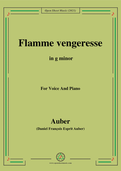 Auber-Flamme Vengeresse,from Le Domino Noir,in g minor,for Voice and Piano