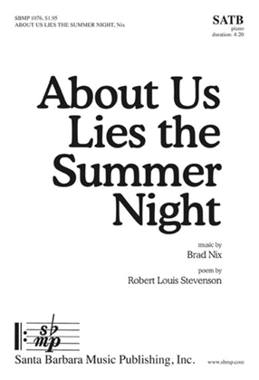 About Us Lies the Summer Night - SATB Octavo