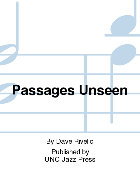 Passages Unseen