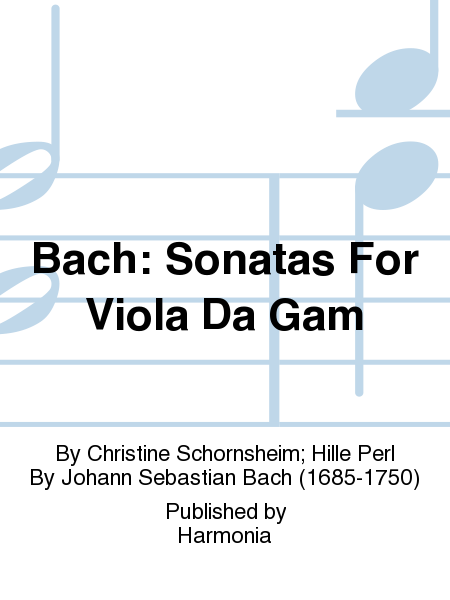 Bach: Sonatas For Viola Da Gam