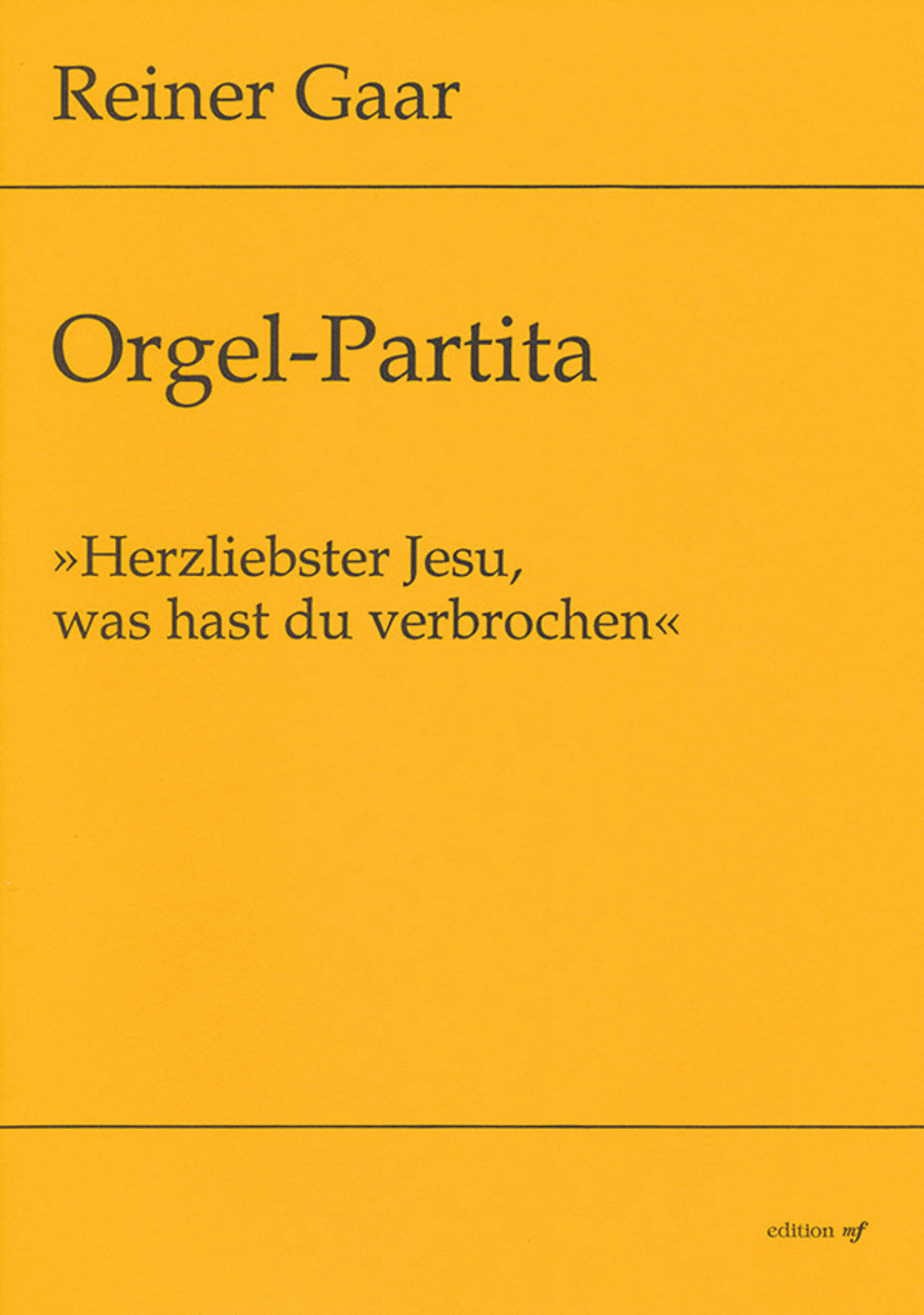 Orgel-Partita  Herzliebster Jesu, was hast du verbrochen 