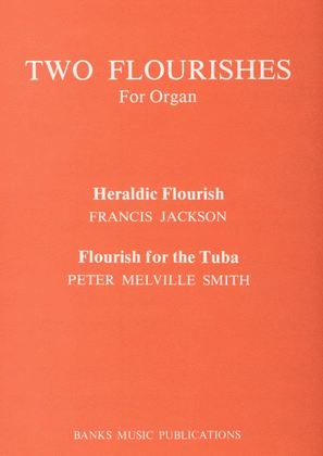 Two Flourishes For Organ