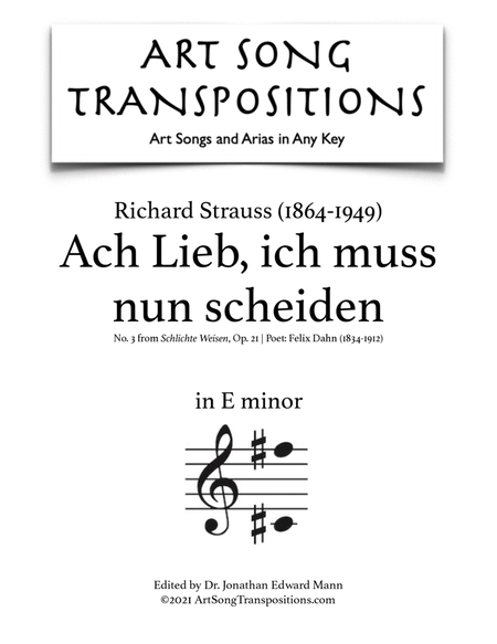 STRAUSS: Ach Lieb, ich muss nun scheiden, Op. 21 no. 3 (transposed to E minor)