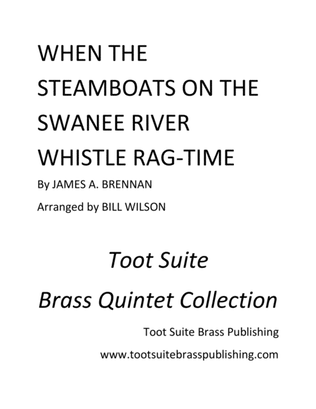 When the Steamboats on the Swanee Whistle Rag-time