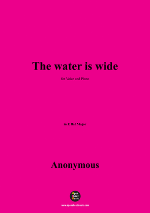Anonymous-The water is wide,in E flat Major