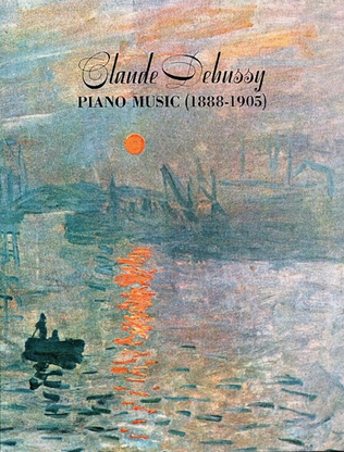 Book cover for Debussy - Piano Music 1888-1905