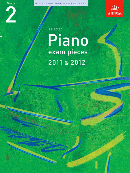 Selected Piano Exam Pieces Grade 2 2011-2012